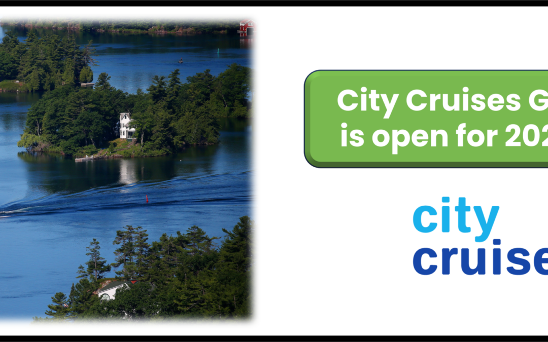 City Cruises Gananoque – Now Open